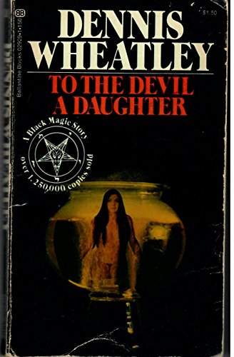 9780345029294: To the Devil - A Daughter