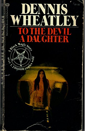 9780345029294: To The Devil - A Daughter