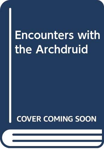9780345029348: Encounters with the Archdruid