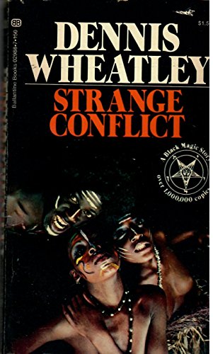 Strange Conflict. Heron edition (9780345029881) by Dennis Wheatley