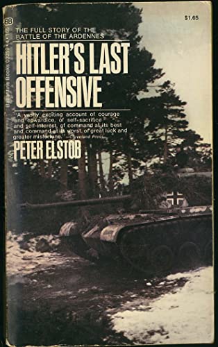 Stock image for Hitler's last offensive;: The full story of the Battle of the Ardennes for sale by Half Price Books Inc.