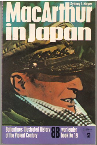 Imagen de archivo de MacArthur In Japan a la venta por GF Books, Inc.