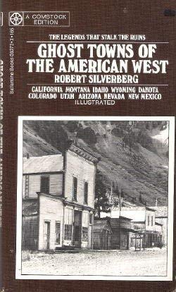 Beispielbild fr Ghost Towns of the American West (A Comstock Edition) zum Verkauf von Wonder Book