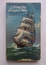 Beispielbild fr Along the Clipper Way zum Verkauf von Better World Books