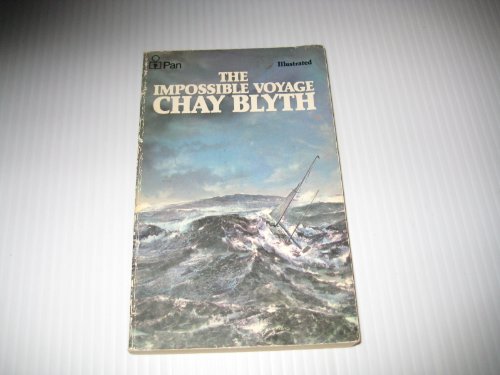The Impossible Voyage (9780345033826) by Chay Blyth