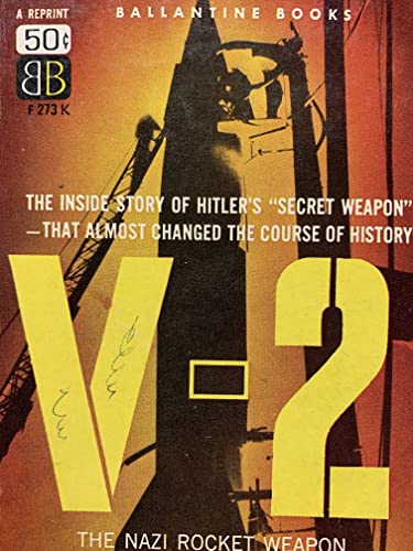 Stock image for V-2 The Nazi Rocket Weapon for sale by ThriftBooks-Atlanta