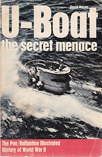 Beispielbild fr U-BOAT: THE SECRET MENACE. zum Verkauf von Cambridge Rare Books