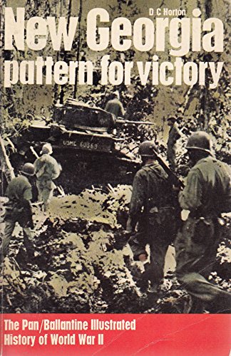 Beispielbild fr New Georgia: Pattern for Victory (History of 2nd World War S.) zum Verkauf von WorldofBooks