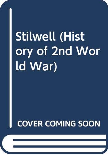 Stock image for Stilwell (History of 2nd World War S.) for sale by WorldofBooks
