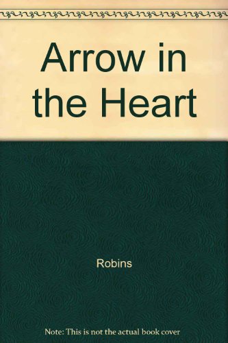 Arrow in the Heart (9780345207333) by Robins, Denise