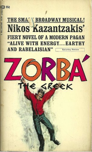 9780345215048: Zorba the Greek [Taschenbuch] by Nikos Kazantzakis; Carl Wildman