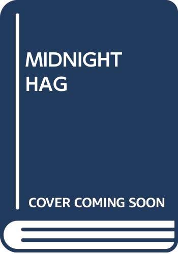 Beispielbild fr Midnight Hag zum Verkauf von Wonder Book