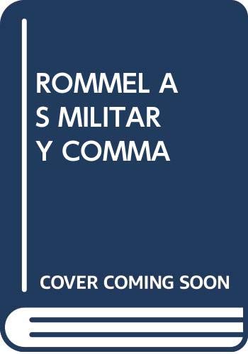 Beispielbild fr Rommel As Military Commander zum Verkauf von Wonder Book