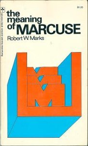 9780345218216: Meaning of Marcuse