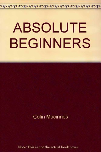 9780345219176: ABSOLUTE BEGINNERS