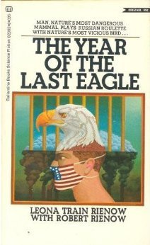 9780345220653: Year of the Last Eagle