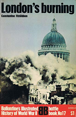 Stock image for London's Burning (Ballantine's Illustrated History of World War II, Battle Book No. 17) for sale by Wonder Book