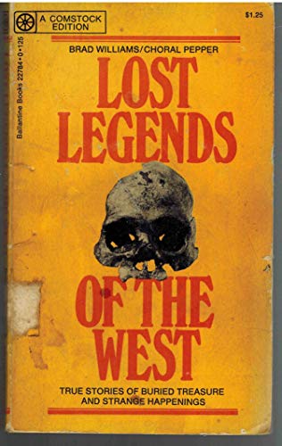 Imagen de archivo de Lost Legends of the West a la venta por Isle of Books