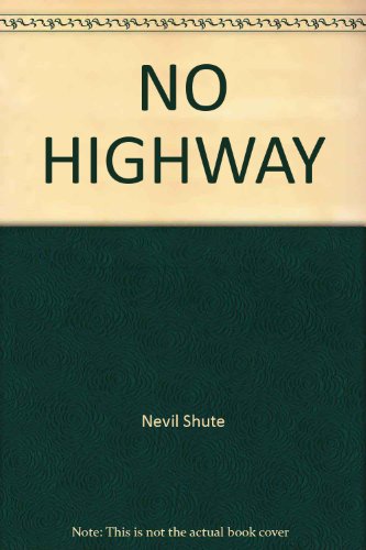 9780345233585: NO HIGHWAY