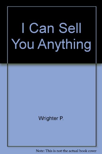 9780345234070: I Can Sell You Anything
