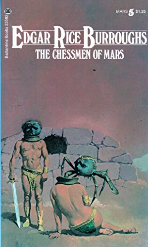 Imagen de archivo de The Chessmen Of Mars (Ballantine 23582, Mars #5) a la venta por HPB-Emerald