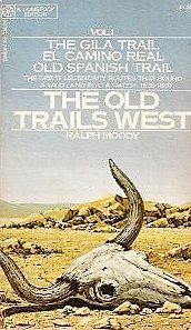 Stock image for The Old Trails West, Volume One Ralph Moody for sale by Vintage Book Shoppe