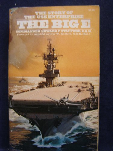 Beispielbild fr The Big E the story of the USS Enterprise zum Verkauf von Jenson Books Inc