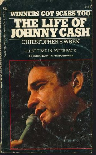 Winners Got Scars Too: The Life of Johnny Cash