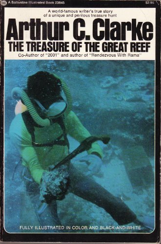 The treasure of the Great Reef (9780345238450) by Clarke, Arthur Charles