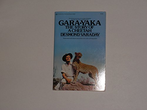 9780345238467: Gara-Yaka The Story of a Cheetah (Paperback)