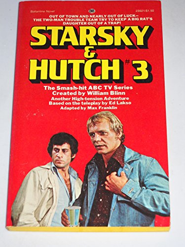 Stock image for STARSKY & HUTCH (#3 from ABC TV Series.; "Based on "Death Ride" ) ** David Soul & Paul Michael Glaser Photo Cover; for sale by Comic World