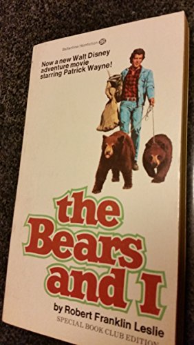 Imagen de archivo de The Bears and I a la venta por Library House Internet Sales