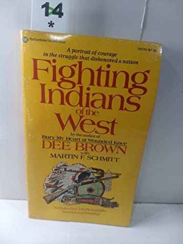 9780345239723: Fighting Indians of the West