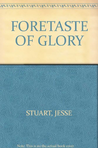 9780345240194: Foretaste of Glory