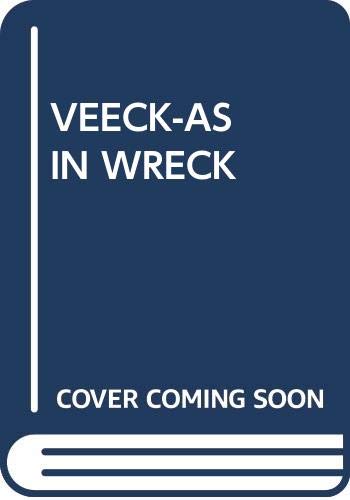 9780345240866: VEECK-AS IN WRECK