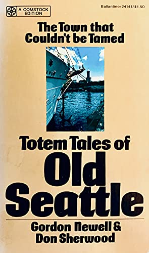 Imagen de archivo de Totem Tales of Old Seattle a la venta por Magus Books Seattle