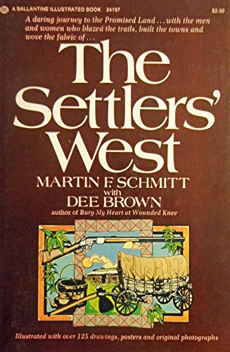 Imagen de archivo de The Settlers' West a la venta por ThriftBooks-Atlanta