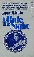 To Rule the Night - James B. Irwin with William A. Emerson, Jr.