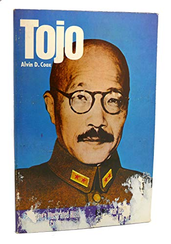 9780345242921: Tojo (Ballantine's illustrated history of the violent century ; war leader book no. 38)