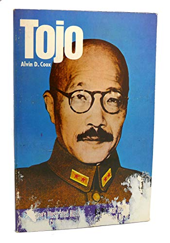 Stock image for Tojo (Ballantine's illustrated history of the violent century ; war leader book no. 38) for sale by Better World Books: West