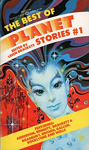 The Best of Planet Stories #1: Strange Adventures on Other Worlds - Brackett, Leigh; Editior