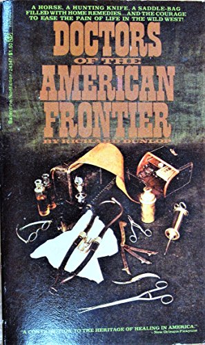 Beispielbild fr Doctors Of The American Frontier zum Verkauf von Orpheus Books