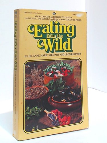 Imagen de archivo de Eating from the Wild stewart, anne marie a la venta por Sperry Books