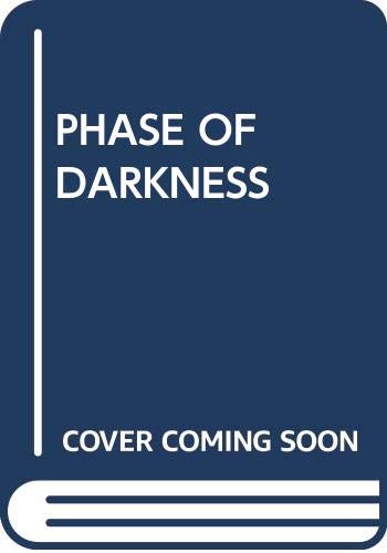 Imagen de archivo de Phase of Darkness a la venta por Top Notch Books