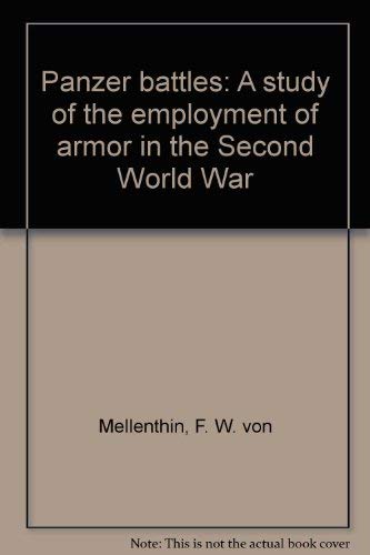 9780345244406: Panzer Battles: A Study of the Employment of Armor in the Second World War