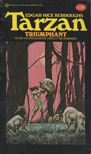 Imagen de archivo de Tarzan Triumphant (Tarzan Series #15) a la venta por Once Upon A Time Books