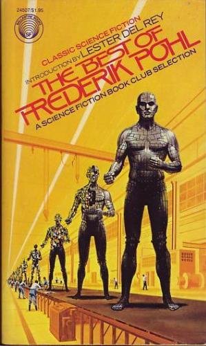 9780345245076: The Best of Frederik Pohl