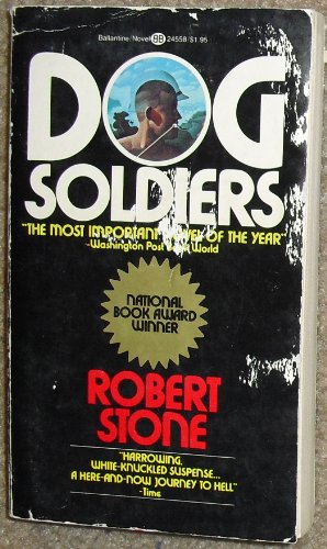 9780345245588: Dog Soldiers