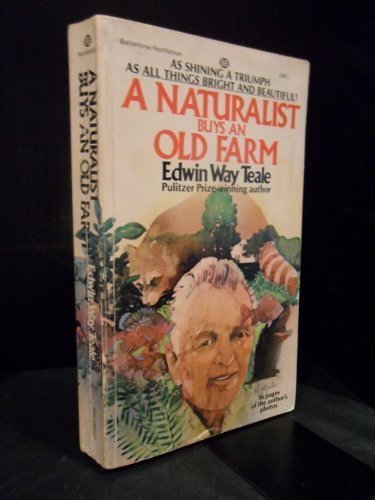 Beispielbild fr A Naturalist Buys an Old Farm zum Verkauf von Wonder Book