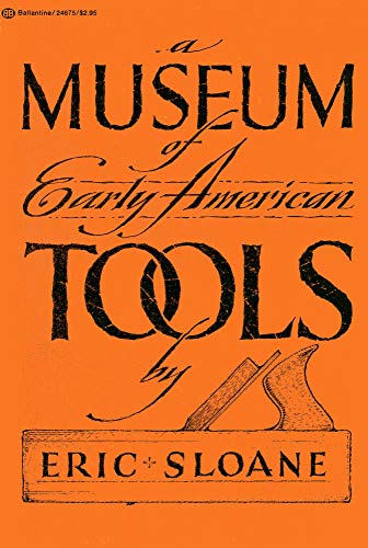 Beispielbild fr A Museum of Early American Tools zum Verkauf von Wonder Book